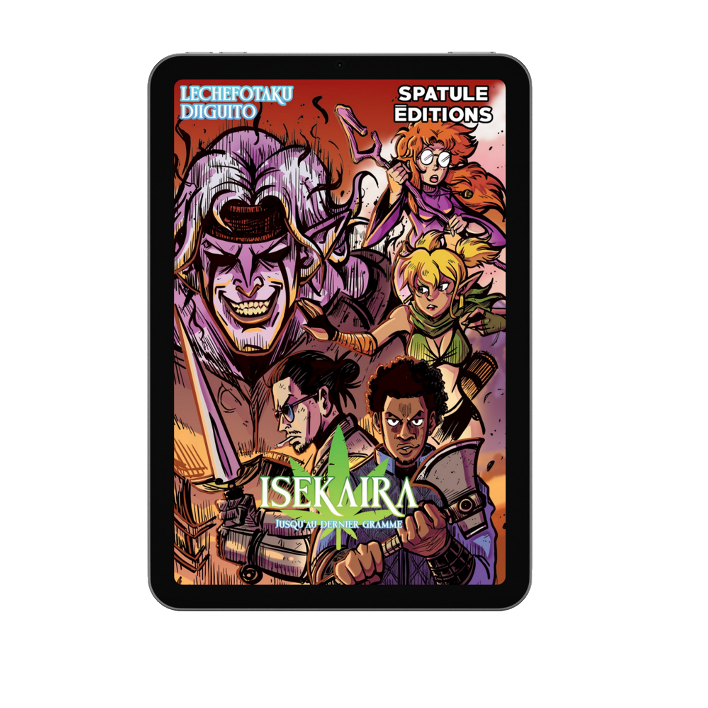 Isekaira Tome 2 : Jusqu'au dernier gramme ebook
